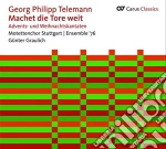 Georg Philipp Telemann - Machet Die Tore Weit cd
