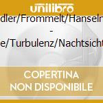 Schadler/Frommelt/Hanselmann - Nocturne/Turbulenz/Nachtsicht/Dies Irae Var. cd
