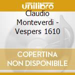 Claudio Monteverdi - Vespers 1610 cd