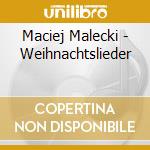 Maciej Malecki - Weihnachtslieder cd