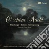 O Schone Nacht: Rheinberger, Brahms, Horzogenberg cd