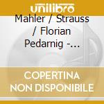 Mahler / Strauss / Florian Pedarnig - Transcriptions By Clytus Gottwald Schoenberg cd