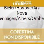 Bieler/Hoybye/Ars Nova Kopenhagen/Albers/Orpheus V - Hope - Easter Music & Psalm 151 cd musicale