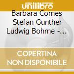 Barbara Comes Stefan Gunther Ludwig Bohme - Morgen Kinder Wird's Was Geben - Ein Musikalischer Adventskalender cd