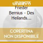 Frieder Bernius - Des Heilands Letzte Stunden cd
