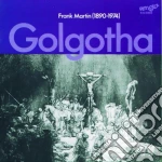 Frank Martin - Golgotha- Siemens Hayko (2 Cd) cd