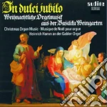 In Dulci Jubilo - Musica Natalizia Per Organo Dalla Basilica Di Weingarten - Hamm Heinrich Org cd