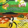 Marchenbilder (Fairy Tale Pictures) cd