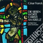 Cesar Franck - Le Ultime Sette Parole Di Cristo Sulla Croce cd