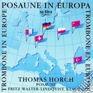 Posaune In Europa (trombone In Europa)- Horch ThomasTrb./fritz Walter-lindqvist, Pianoforte cd musicale di Posaune In Europa (trombone In Europa)