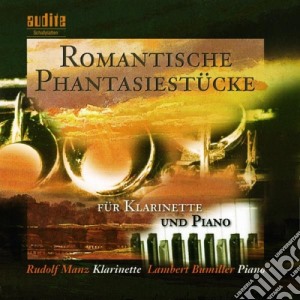 Romantische Phantasiestucke Fur Klarinette Und Piano cd musicale di Schumann Robert / Gade Niels Wilhelm