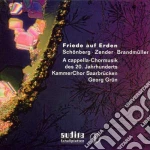 Arnold Schonberg - Friede Auf Erde - 3 Volkslieder Op.49, Dreimal Tausend Jahre Op.50 cd