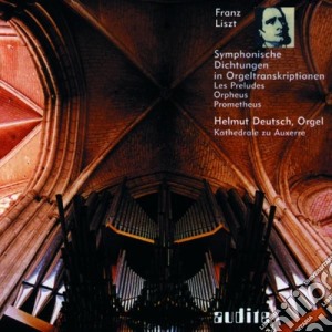 Franz Liszt - Symphonic Poems In Organ Transcriptions cd musicale di Liszt Franz