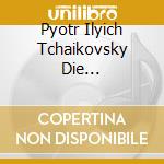 Pyotr Ilyich Tchaikovsky Die Jahreszeiten cd