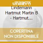 Lindemann Hartmut Martin B - Hartmut Lindemann Ben Martin cd
