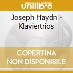 Joseph Haydn - Klaviertrios cd musicale di Franz Joseph Haydn