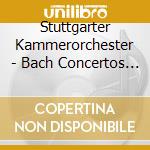 Stuttgarter Kammerorchester - Bach Concertos Vol Ii (2 Cd) cd musicale di Stuttgarter Kammerorchester