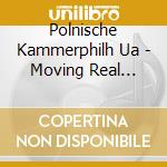 Polnische Kammerphilh Ua - Moving Real Surround Sound (Sacd) cd