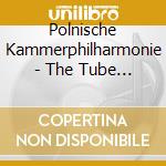 Polnische Kammerphilharmonie - The Tube Only Night Music cd
