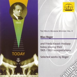 Max Reger - Welte-Mignon Mystery Vol V cd musicale di Max Reger