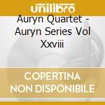 Auryn Quartet - Auryn Series Vol Xxviii cd