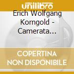 Erich Wolfgang Korngold - Camerata Freden cd musicale di Erich Wolfgang Korngold