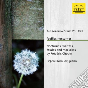 Fryderyk Chopin - Feuilles Nocturnes cd musicale