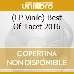 (LP Vinile) Best Of Tacet 2016 vinile