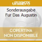 Sonderausgabe Fur Das Augustin cd