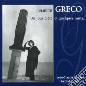 Juliette Greco - Un Jour D'Ete' Et Quelques Nuits cd musicale di Juliette Greco