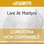 Live At Martyrs cd musicale di WHITLEY CHRIS