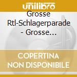 Grosse Rtl-Schlagerparade - Grosse Rtl-Schlagerparade cd