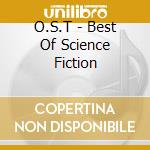 O.S.T - Best Of Science Fiction cd
