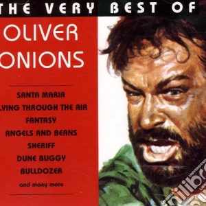Oliver Onions - The Best Of cd musicale di Oliver Onions