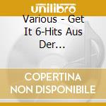 Various - Get It 6-Hits Aus Der Rtl-Werbung cd