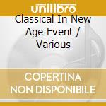Classical In New Age Event / Various cd