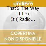 That'S The Way - I Like It ( Radio Mix / Ultra Disco Radio Mix / Short Stag / Extended Mix / Ultra D cd