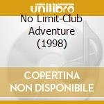 No Limit-Club Adventure (1998) cd