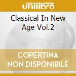 Classical In New Age Vol.2 cd