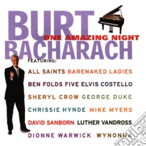 Burt Bacharach - One Amazing Night cd musicale di Burt Bacharach