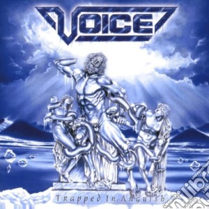 Voice - Trapped In Anguish cd musicale di Voice