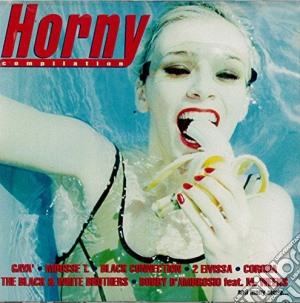 Horny Compilation cd musicale di Horny Compilation