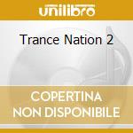 Trance Nation 2 cd
