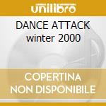 DANCE ATTACK winter 2000 cd