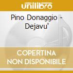 Pino Donaggio - Dejavu' cd