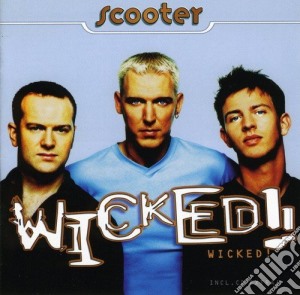 Scooter - Wicked cd musicale di SCOOTER