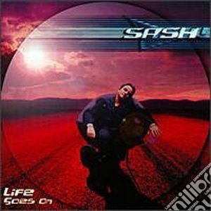 Sash - Life Goes On cd musicale di Sash