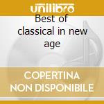 Best of classical in new age cd