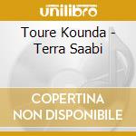 Toure Kounda - Terra Saabi cd