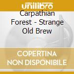 Carpathian Forest - Strange Old Brew cd